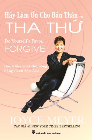 Do Yourself A Favor Forgive VIETNAMESE